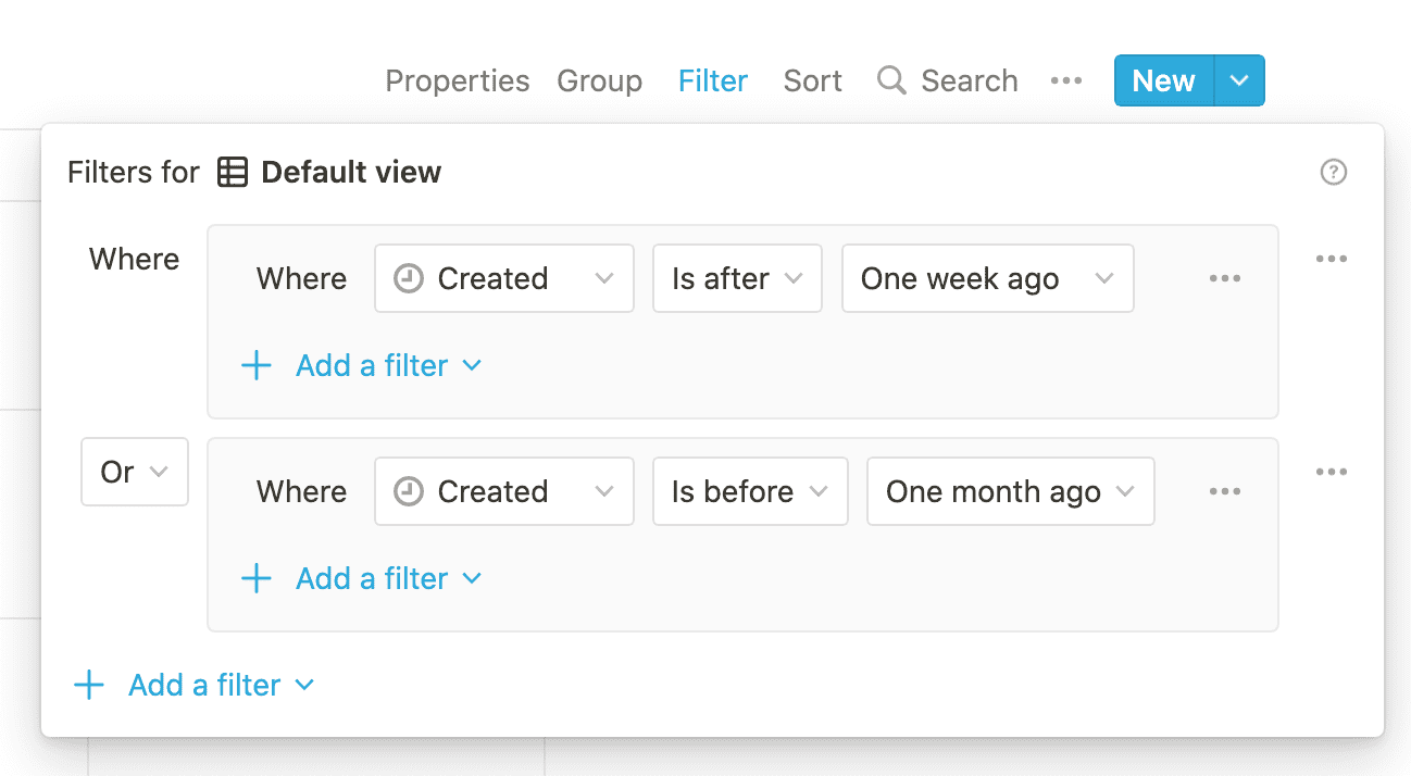 Example of Notion's filter group UI. The selected filters will show entries that are either older than a month or younger than a week ago